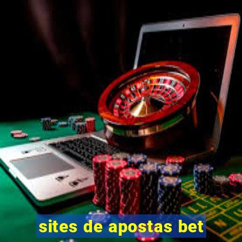 sites de apostas bet