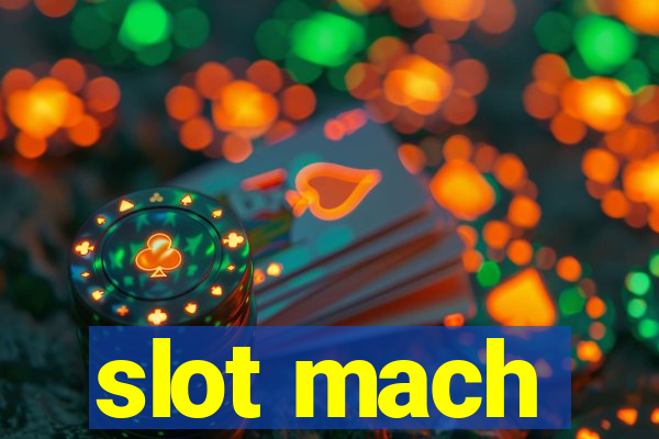 slot mach