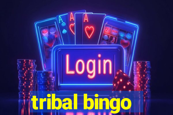 tribal bingo