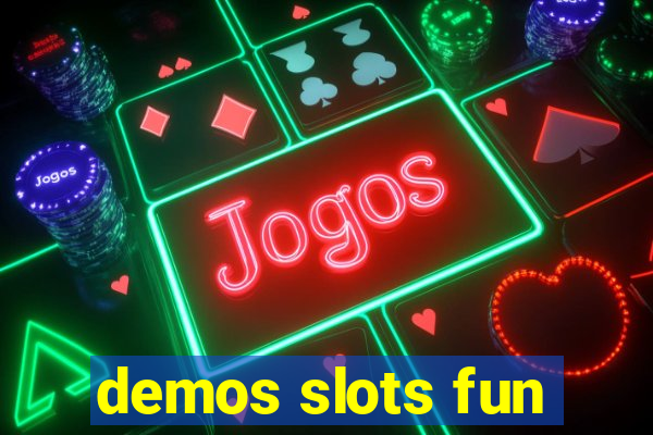 demos slots fun