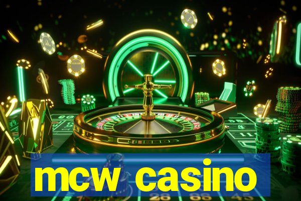 mcw casino