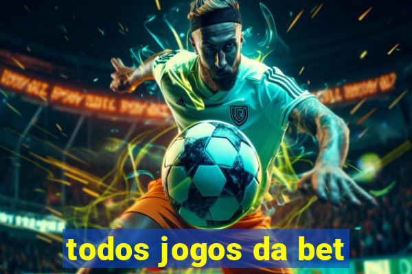 todos jogos da bet