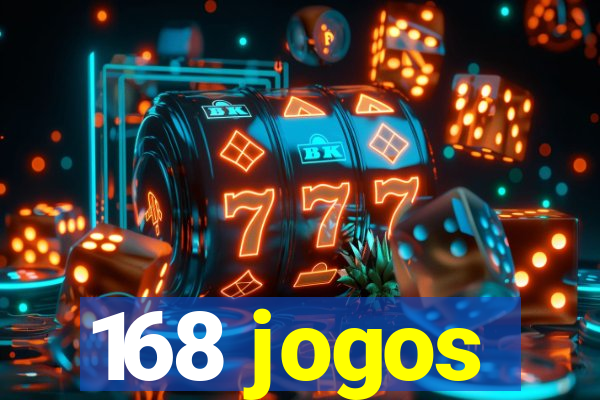 168 jogos