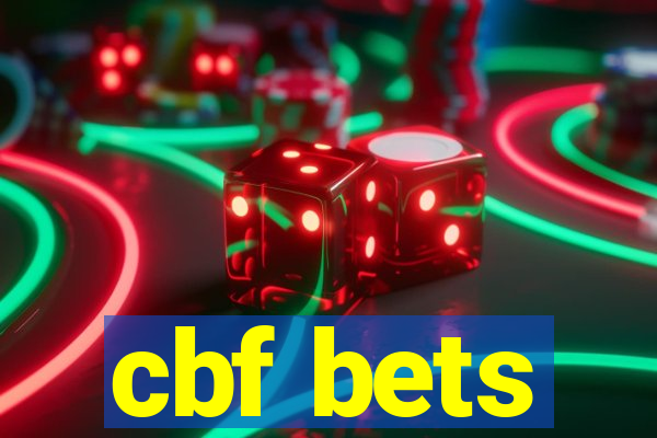 cbf bets