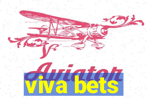 viva bets