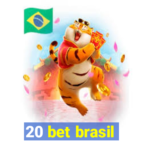 20 bet brasil