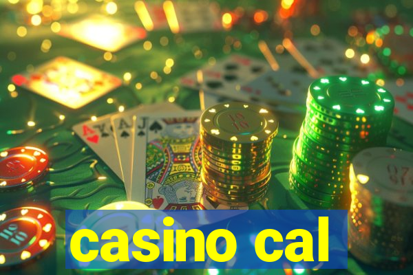 casino cal