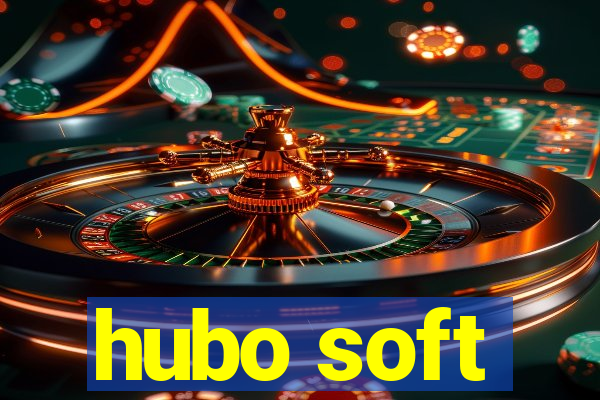 hubo soft