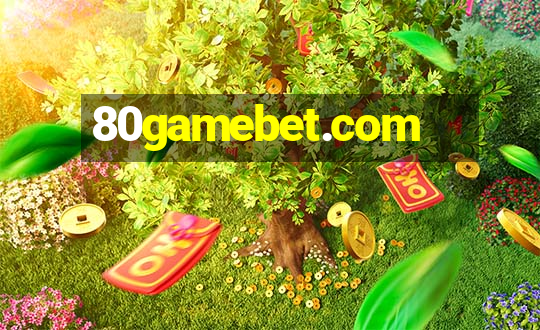 80gamebet.com