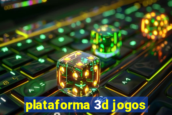 plataforma 3d jogos