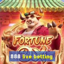 888 live betting