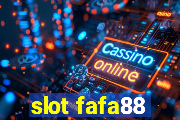 slot fafa88