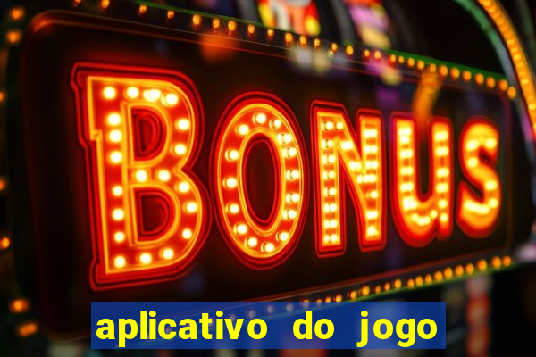 aplicativo do jogo do brasileir?o