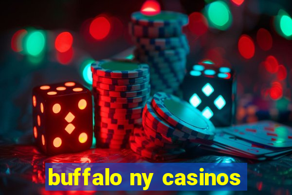 buffalo ny casinos