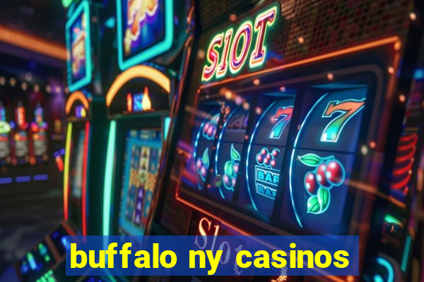 buffalo ny casinos