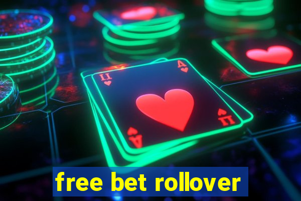 free bet rollover