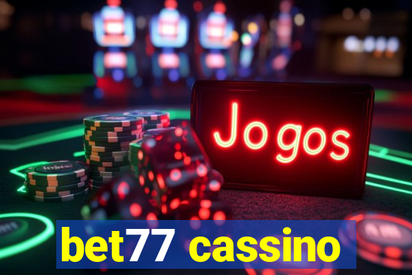 bet77 cassino