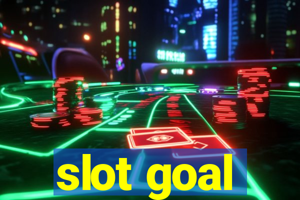 slot goal