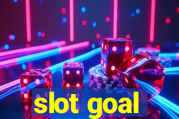 slot goal