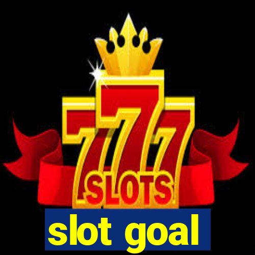 slot goal