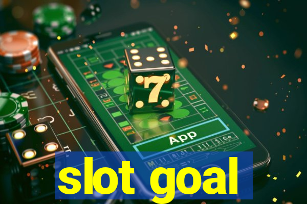 slot goal