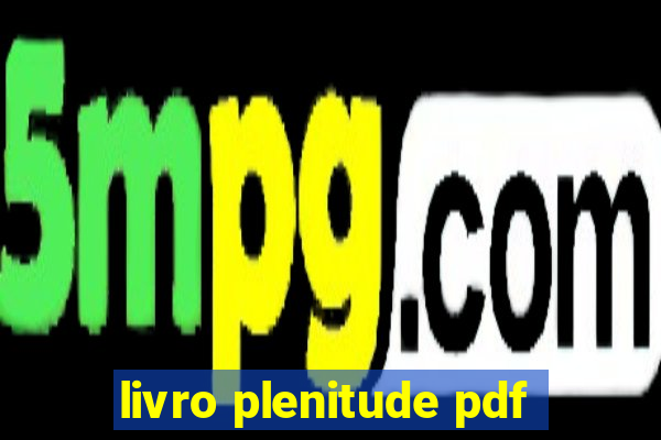 livro plenitude pdf