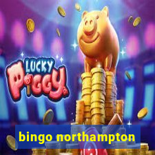 bingo northampton