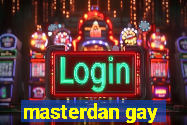 masterdan gay