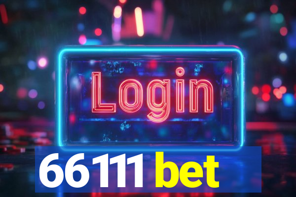 66111 bet