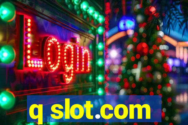 q slot.com