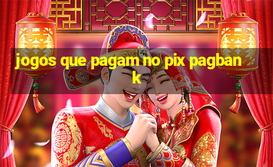 jogos que pagam no pix pagbank