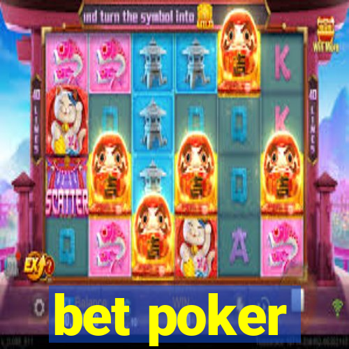 bet poker