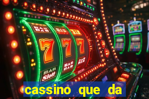 cassino que da dinheiro no cadastro