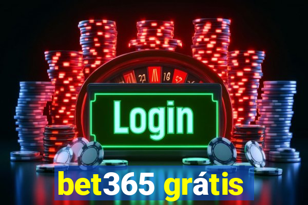 bet365 grátis