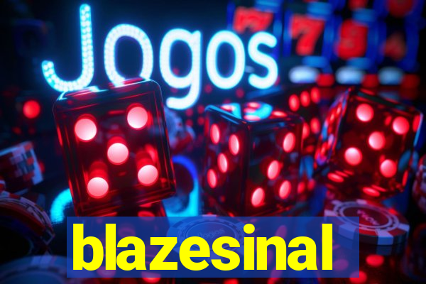 blazesinal