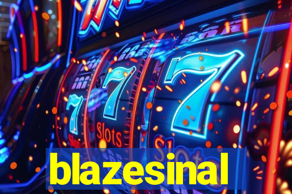 blazesinal