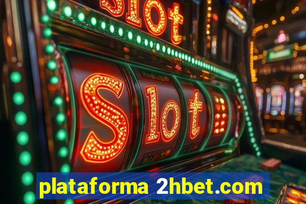 plataforma 2hbet.com