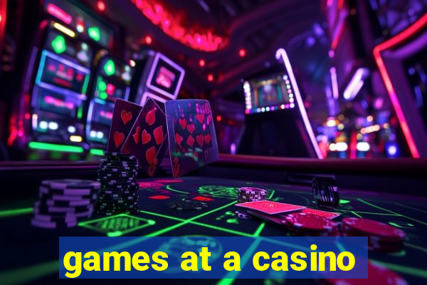 games at a casino