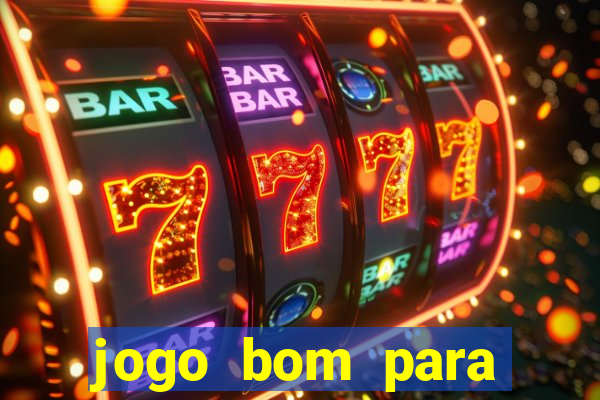 jogo bom para ganhar dinheiro