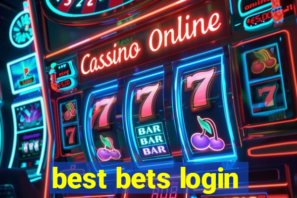 best bets login