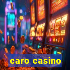 caro casino