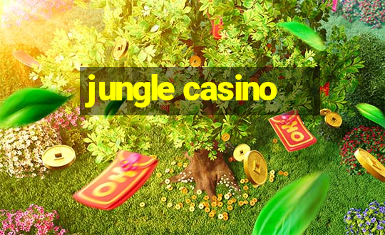 jungle casino