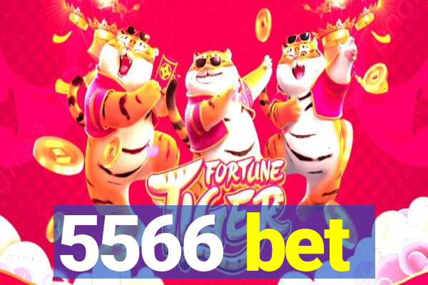 5566 bet