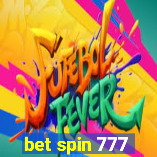 bet spin 777