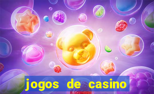 jogos de casino grátis 2021