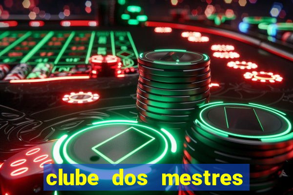 clube dos mestres do jogos