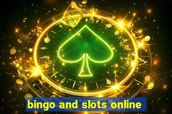 bingo and slots online