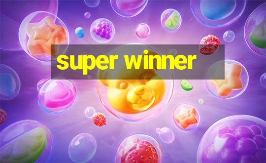 super winner