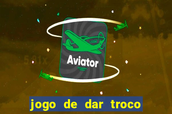 jogo de dar troco em dinheiro