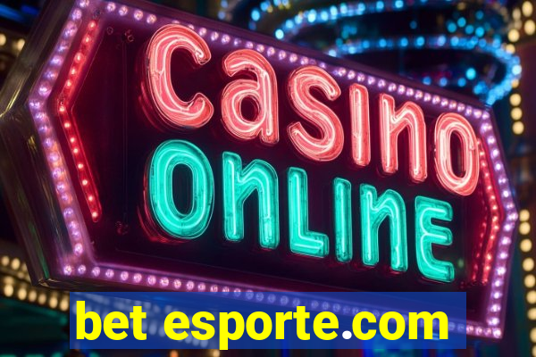 bet esporte.com